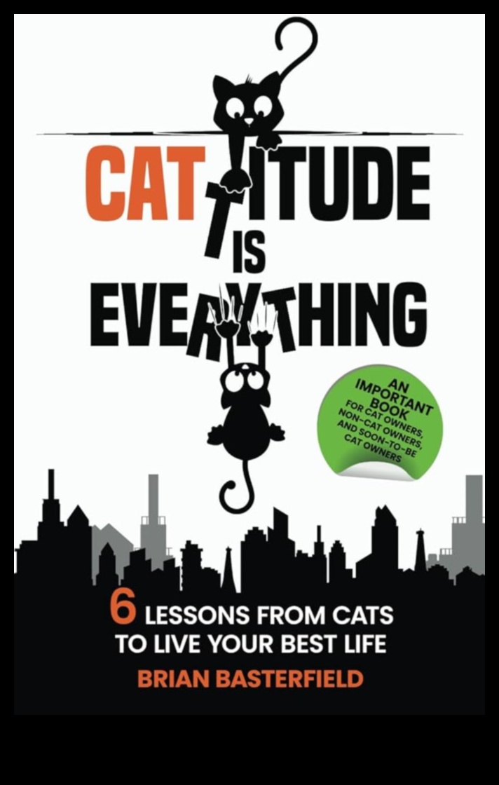 The Catitude Chronicles המשיכו לחבק את האישיות הייחודית של החתול שלך 1 המשך דברי הקאטיטוד: אימוץ את האישיות הייחודית של החתול שלך