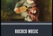 פתיח מקושט: הנושאים המוזיקליים באמנות הרוקוקו